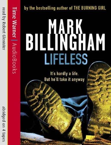 Mark Billingham: Lifeless (AudiobookFormat, 2005, Time Warner AudioBooks)