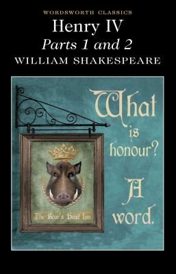 William Shakespeare: Henry IV
            
                Wordsworth Classics (2013, Wordsworth Editions Ltd)