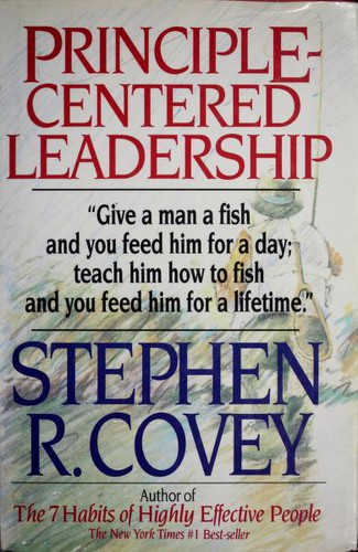 Stephen R. Covey: Principle-Centered Leadership (1991, Summit Books)