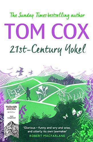 Tom Cox: 21st-Century Yokel (Paperback, 2021, Unbound)