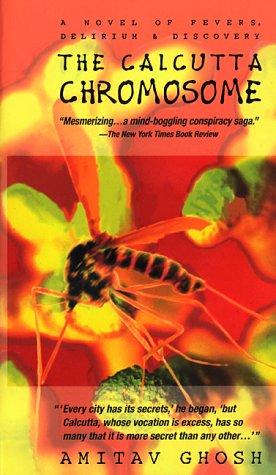 Amitav Ghosh: The Calcutta chromosome (1997, Avon Books)