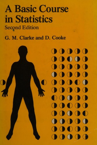 G. M. Clarke: A basic course in statistics (1983, Edward Arnold)