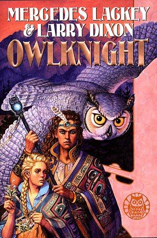 Mercedes Lackey: Owlknight (1999, DAW Books, Distributed by Penguin Putnam)