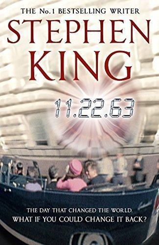Stephen King: 11.22.63 (Hardcover, 2011, Hodder & Stoughton)