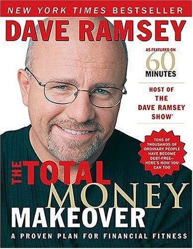 Dave Ramsey: The Total Money Makeover (Hardcover, 2003, Thomas Nelson)