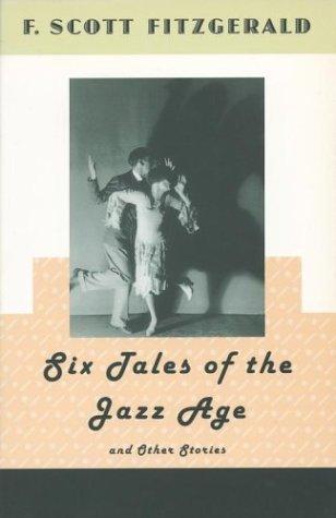 F. Scott Fitzgerald: Six Tales of the Jazz Age (Paperback, 1966, Scribner)