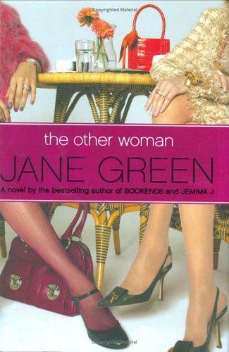 Jane Green: The other woman (2005, Viking)