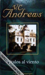 V. C. Andrews: Pétalos al viento (2006, Salvat)