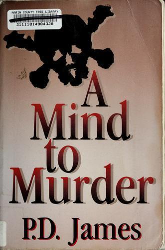 P. D. James: A Mind to Murder