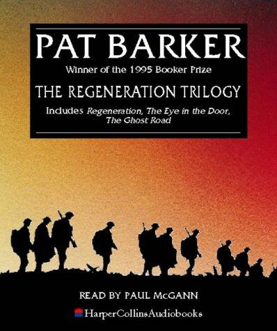 Pat Barker: The Regeneration (AudiobookFormat, 1996, HarperCollins Audio)