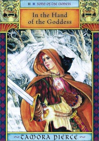 Tamora Pierce: In the Hand of the Goddess (Hardcover, 2002, Atheneum)