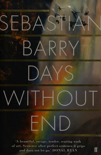 Sebastian Barry: Days Without End (2016)