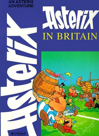 René Goscinny: Asterix in Britain (Paperback, 1995, Dargaud Publishing International)