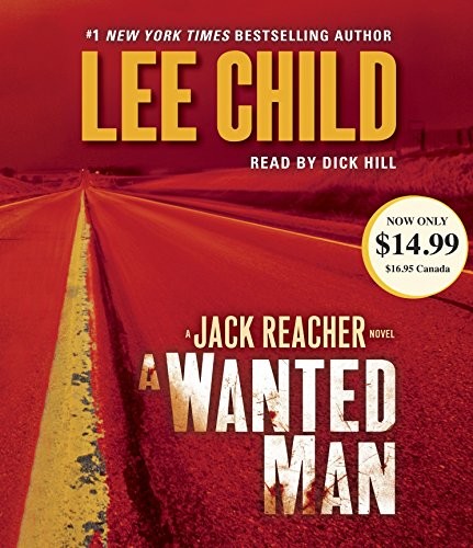 Lee Child: A Wanted Man (AudiobookFormat, Random House Audio)