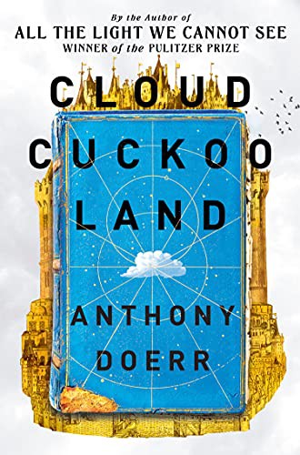 Anthony Doerr: Cloud Cuckoo Land (Paperback, 2021, HARPER COLLINS)
