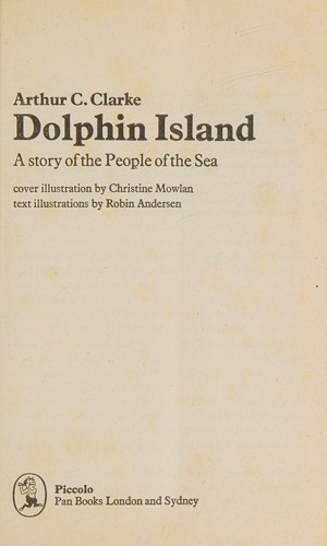 Arthur C. Clarke: Dolphin Island (1976, Pan Books)
