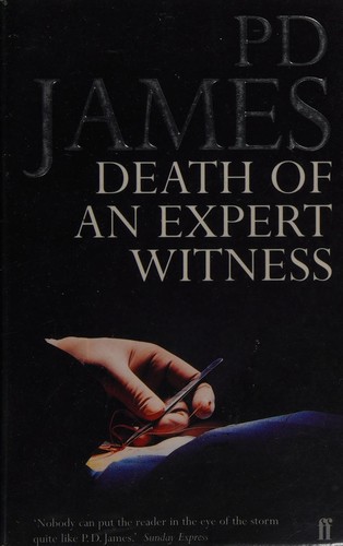 P. D. James: Death of an expert witness (2002, Faber)