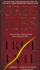 Greg Iles: True Evil (Paperback, 2007, Pocket)
