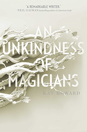 An Unkindness of Magicians (Paperback, 2018, Gallery / Saga Press)