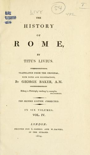 Titus Livius: The history of Rome. (1814, T. Cadell and W. Davies)