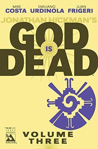 Jonathan Hickman, Mike Costa, Mike Costa, Omar Francia: God is Dead Volume 3 (2014, Avatar Press, Incorporated)