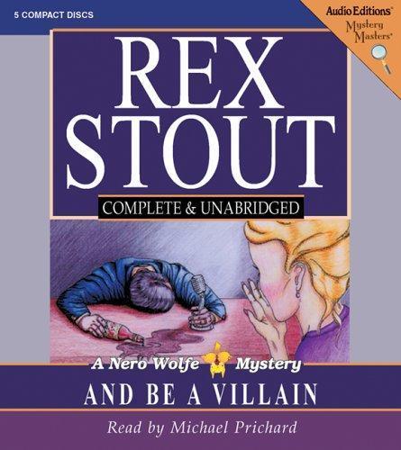 Rex Stout: And Be a Villain (2005)