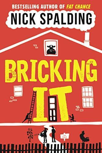 Nick Spalding, Nick Spalding: Bricking it (2015, Lake Union Publishing)