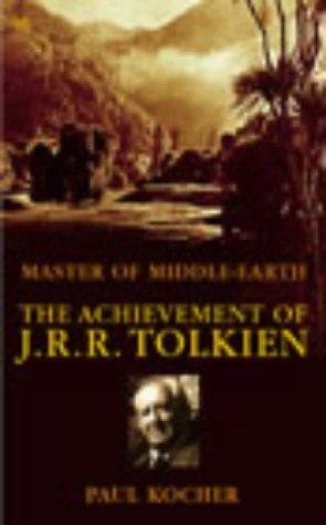 Paul Harold Kocher, Paul H. Kocher: Master of Middle Earth (Paperback, 2002, Pimlico)