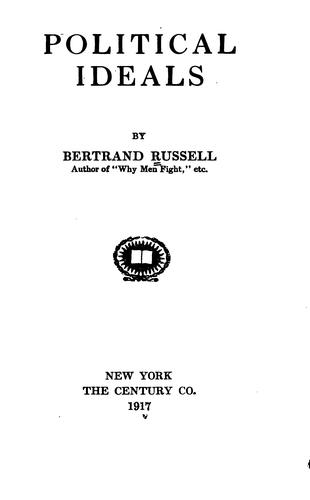 Bertrand Russell: Political ideals (1917, The Century co.)