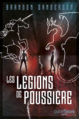 Brandon Sanderson, Ben McSweeney, Mélanie Fazi: Les Légions de poussière (Paperback, 2016, FLEUVE EDITIONS)