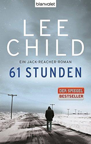 Lee Child: 61 Stunden (German language, 2014, Blanvalet)