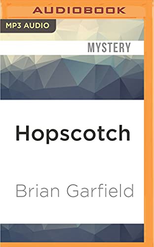 Jeremy Gage, Brian Garfield: Hopscotch (AudiobookFormat, 2016, Audible Studios on Brilliance Audio, Audible Studios on Brilliance)