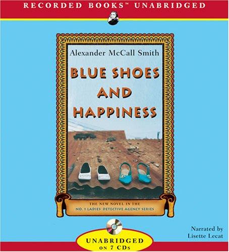 Alexander McCall Smith: Blue Shoes and Happiness (AudiobookFormat, 2006, Recorded Books)