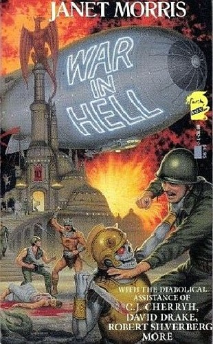 C.J. Cherryh, David Drake, Janet Morris: War in Hell (Paperback, 1988, baen)