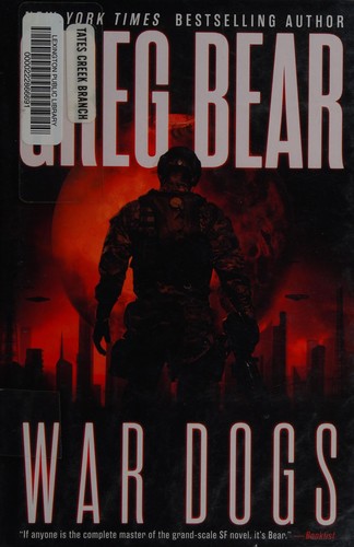 Greg Bear: War dogs (2014)
