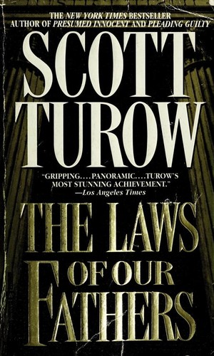 Scott Turow: The laws of our fathers. (1996, Time Warner)