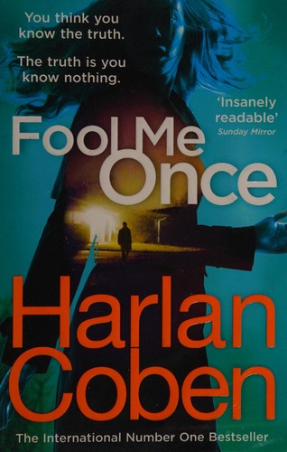 Harlan Coben: Fool me once (2016)