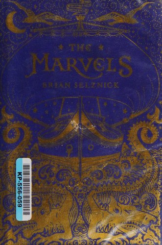 Brian Selznick: The Marvels (Hardcover, Scholastic Press, Scholastic)