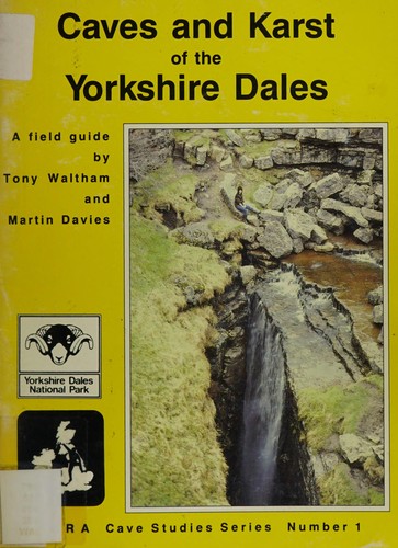 Tony Waltham: Caves and karst of the Yorkshire Dales (1987)