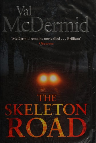 Val McDermid: The skeleton road (2014)