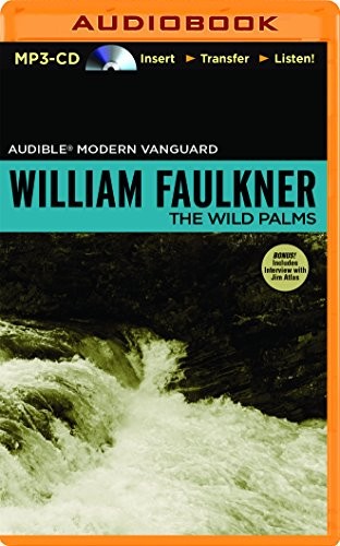 Marc Vietor, William Faulkner: Wild Palms, The (AudiobookFormat, 2016, Audible Studios on Brilliance Audio)