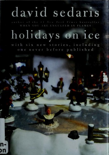 David Sedaris: Holidays on ice (2008, Little, Brown and Co.)