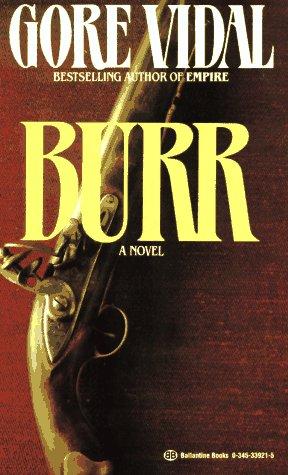 Gore Vidal: Burr (Paperback, 1986, Ballantine Books)