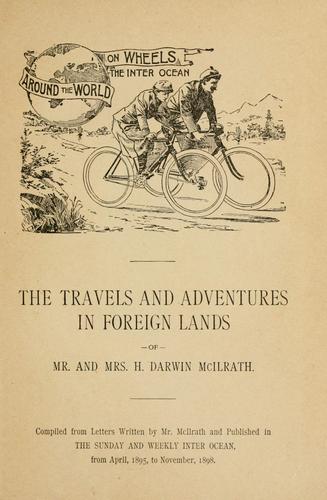 H. Darwin McIlrath: Around the world on wheels for the Inter ocean (1898, Inter Ocean Pub. Co.)