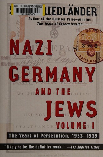 Saul Friedländer: Nazi Germany and the Jews, Volume 1 (Paperback, 1998, HarperPerennial)