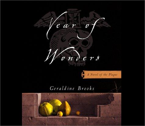 Geraldine Brooks: Year of Wonders (AudiobookFormat, 2001, Highbridge Audio)