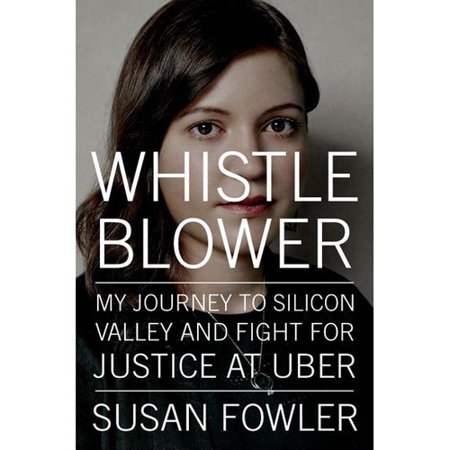 Susan Fowler: Whistleblower (2020, Viking)