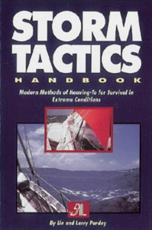 Lin Pardey, Larry.: Storm Tactics Handbook Modern Methods Off He (Paperback, 1996, Voyageur Press)