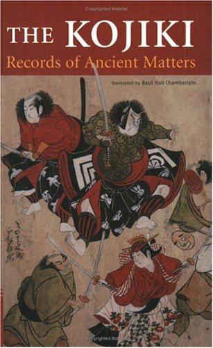 Basil Hall Chamberlain: The Kojiki (Paperback, 2005, Tuttle Publishing)