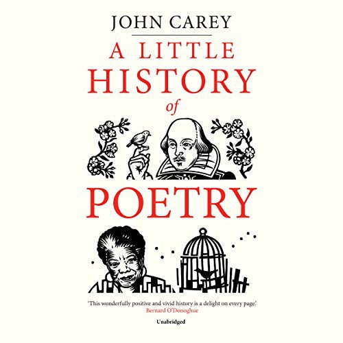 John Carey: A Little History of Poetry (AudiobookFormat, 2020, Blackstone Publishing)